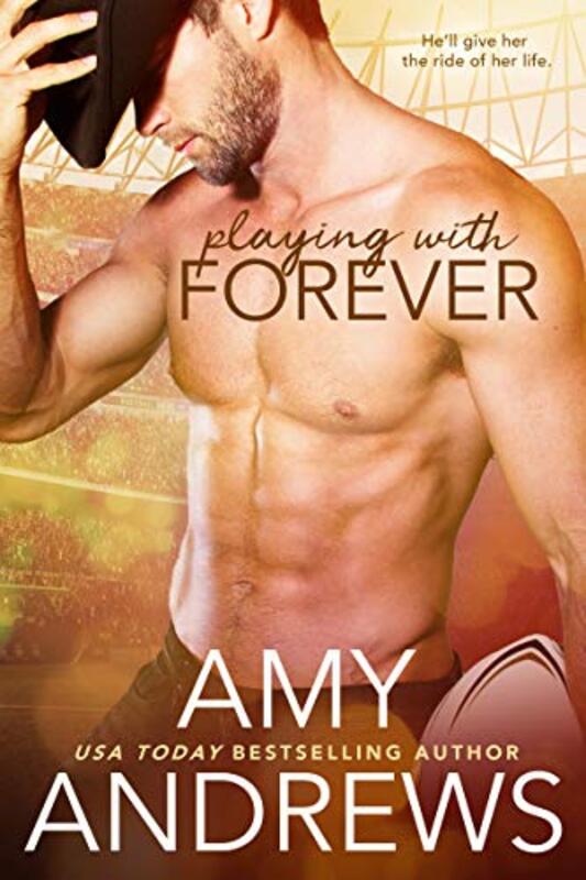 Book cover for "Playing With Forever" by Amy Andrews