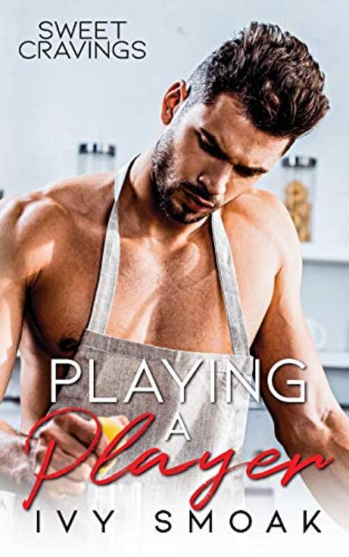 Book cover for "Playing a Player" by Ivy Smoak