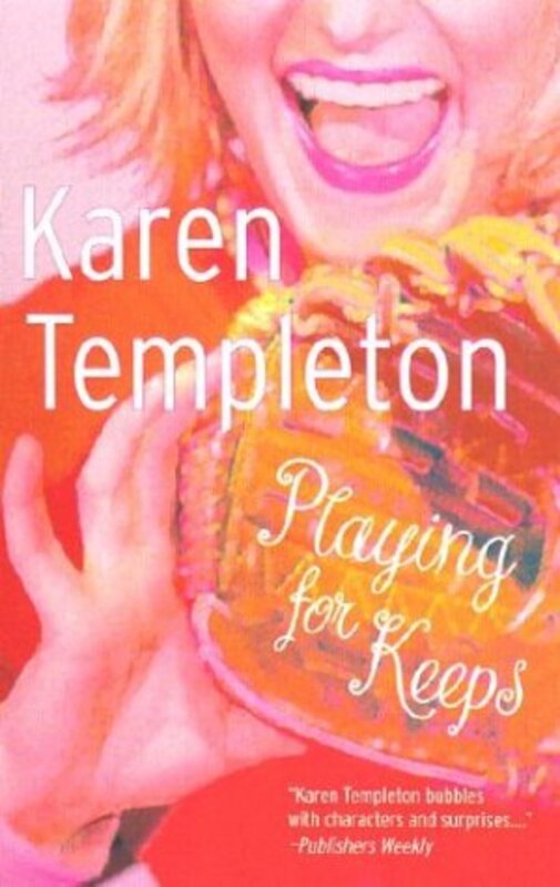 Book cover for "Playing for Keeps" by Karen Templeton