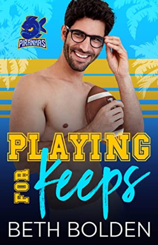 Book cover for "Playing for Keeps" by Beth Bolden
