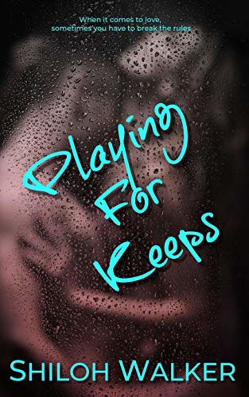 Book cover for "Playing for Keeps" by Shiloh Walker