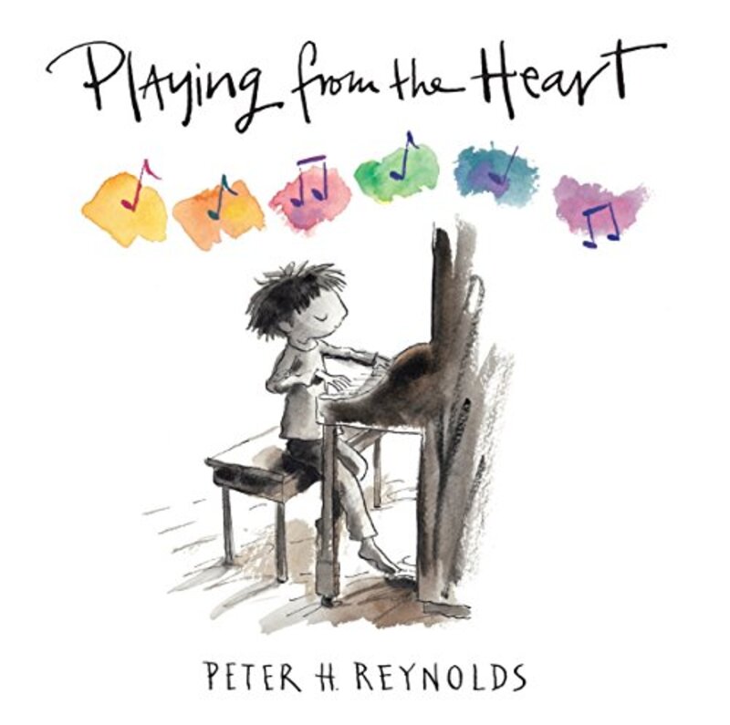 Book cover for "Playing from the Heart" by Peter H Reynolds