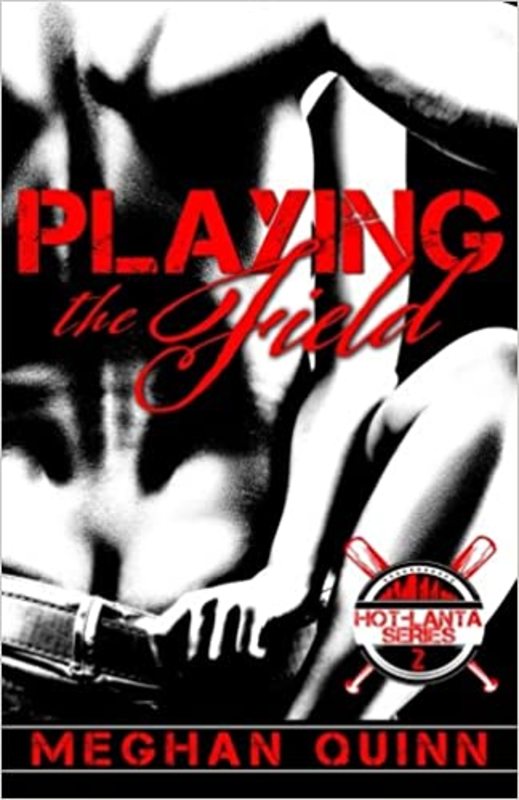 Book cover for "Playing the Field" by Meghan Quinn