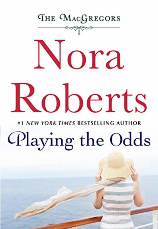 Book cover for "Playing the Odds" by Nora Roberts