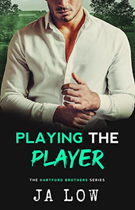 Book cover for "Playing the Player" by JA Low