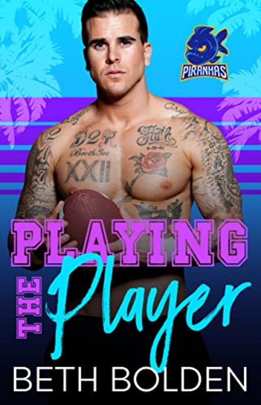 Book cover for "Playing the Player" by Beth Bolden