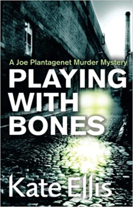 Book cover for "Playing with Bones" by Kate Ellis