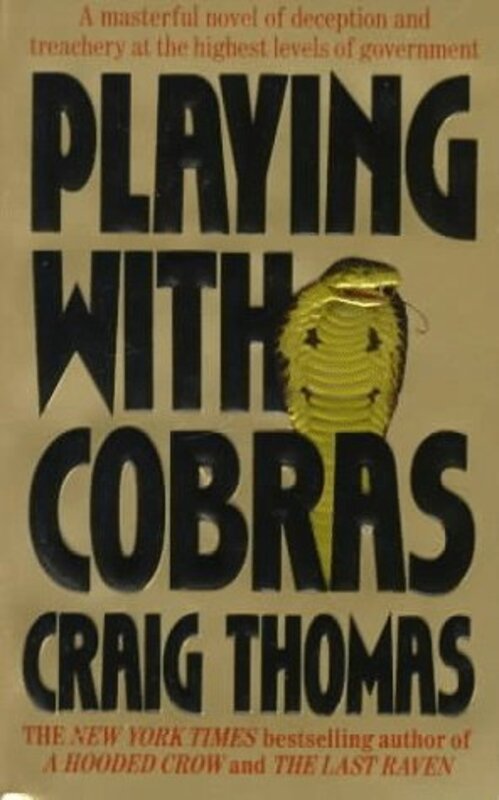 Book cover for "Playing with Cobras" by Craig Thomas
