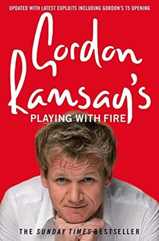 Book cover for "Playing with Fire" by Gordon Ramsay