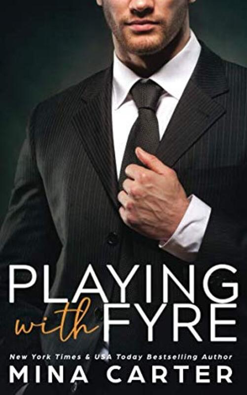 Book cover for "Playing with Fyre" by Mina Carter