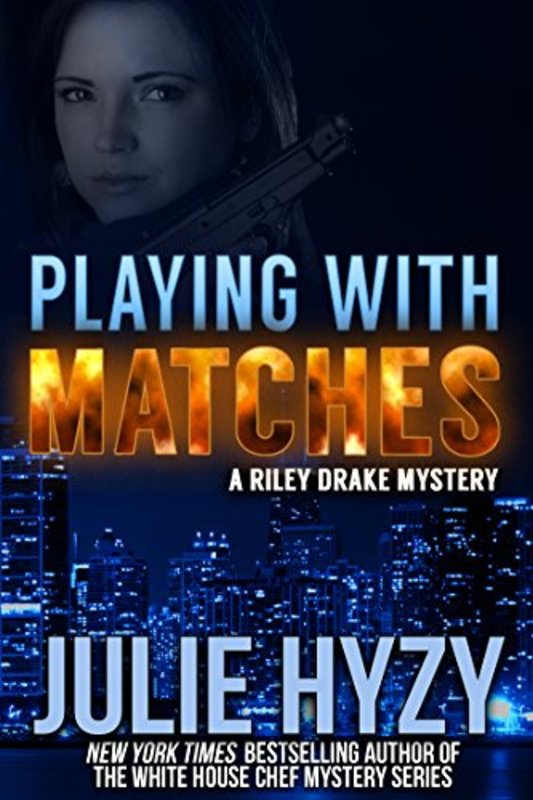 Book cover for "Playing with Matches" by Julie Hyzy