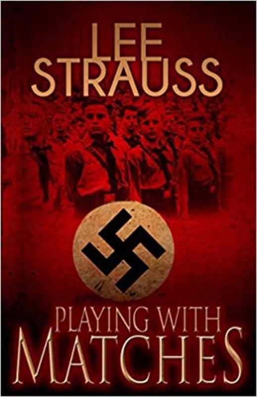 Book cover for "Playing with Matches" by Lee Strauss