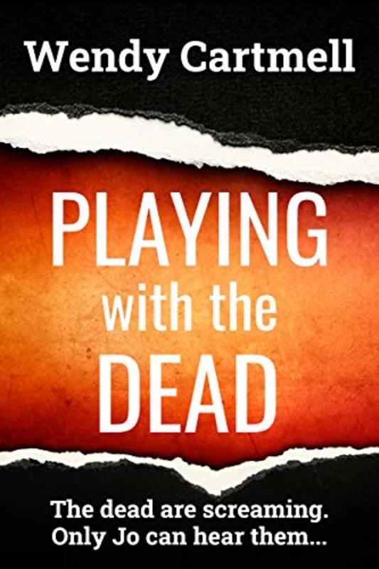 Book cover for "Playing with the Dead" by Wendy Cartmell