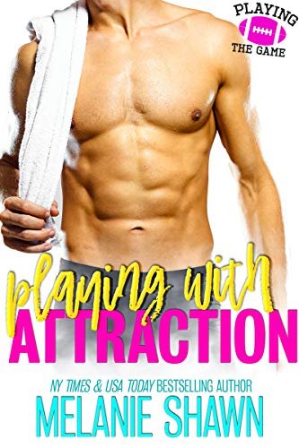 Book cover for "Playing With Attraction" by Melanie Shawn