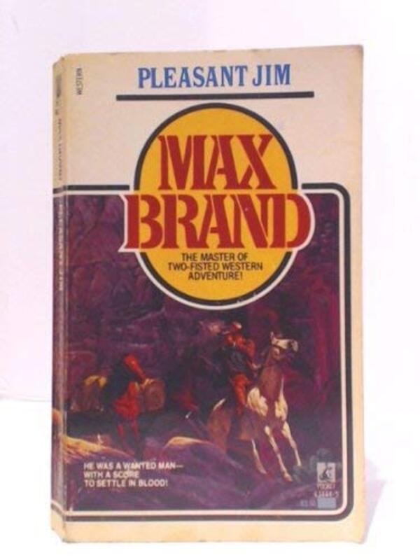 Book cover for "Pleasant Jim / Six-Gun Ambush" by Max Brand