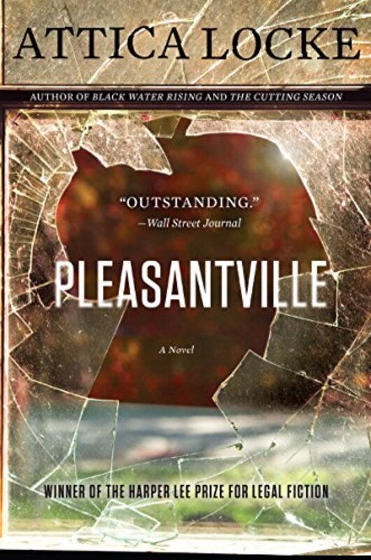 Book cover for "Pleasantville" by Attica Locke