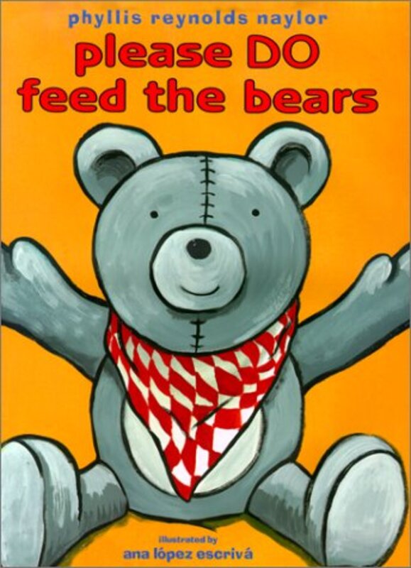 Book cover for "Please DO Feed the Bears" by Phyllis Reynolds Naylor