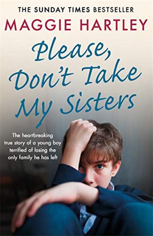 Book cover for "Please Don't Take My Sisters" by Maggie Hartley