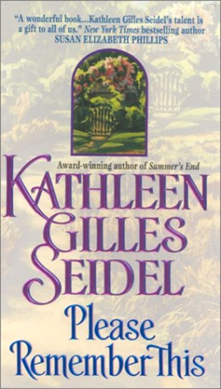 Book cover for "Please Remember This" by Kathleen Gilles Seidel