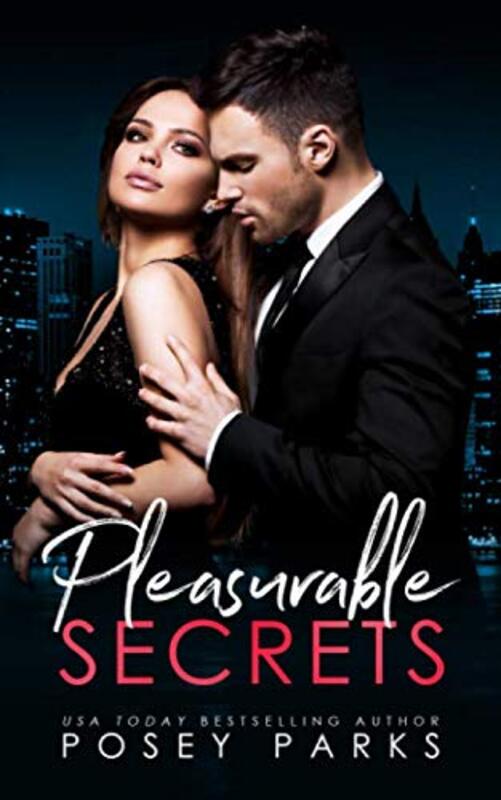 Book cover for "Pleasurable Secrets" by Posey Parks