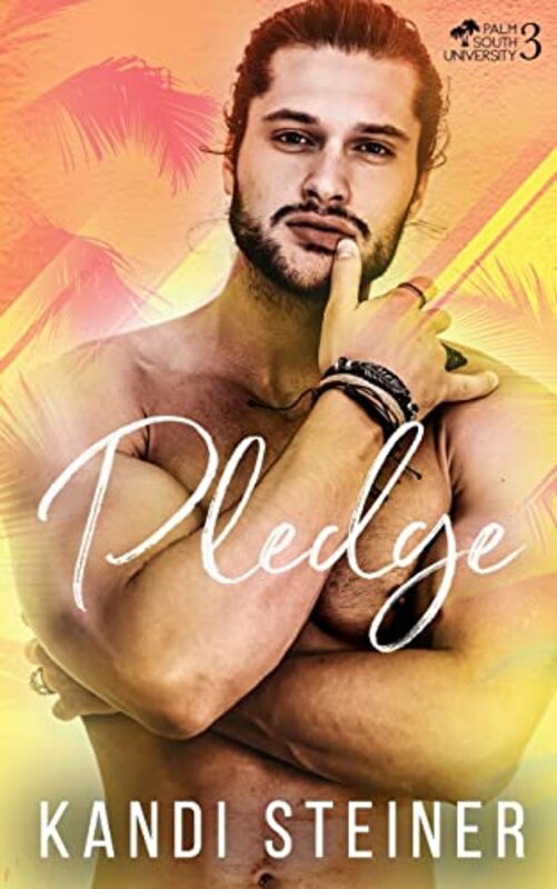 Book cover for "Pledge" by Kandi Steiner