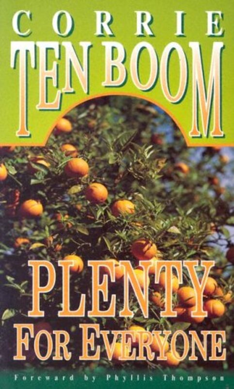 Book cover for "Plenty for Everyone" by Corrie ten Boom