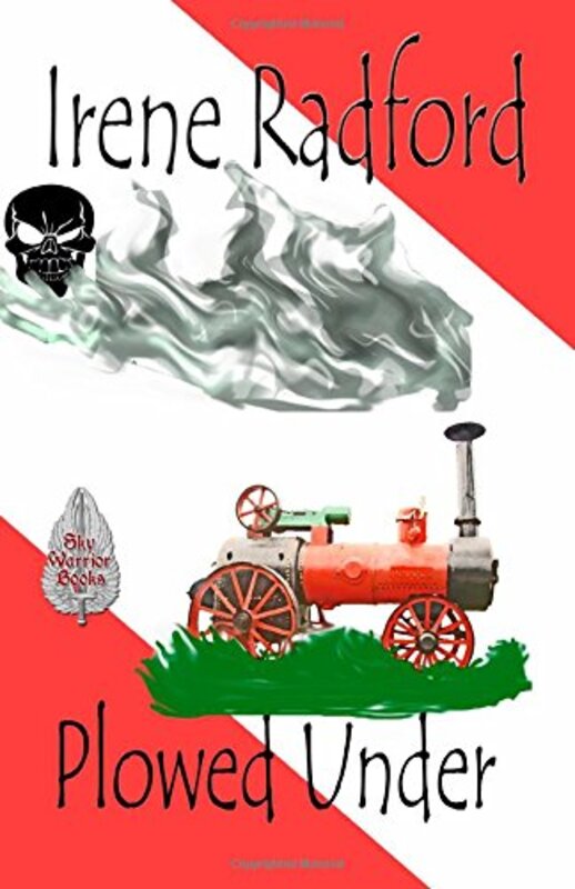 Book cover for "Plowed Under / Whistle While You Plow" by P R Frost
