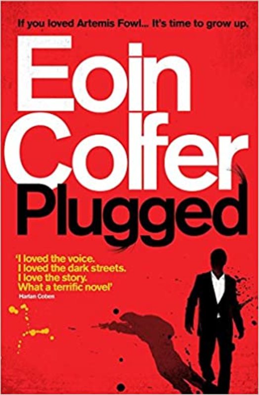 Book cover for "Plugged" by Eoin Colfer
