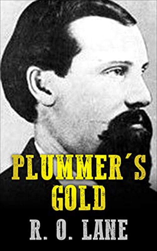 Book cover for "Plummer's Gold" by RO Lane