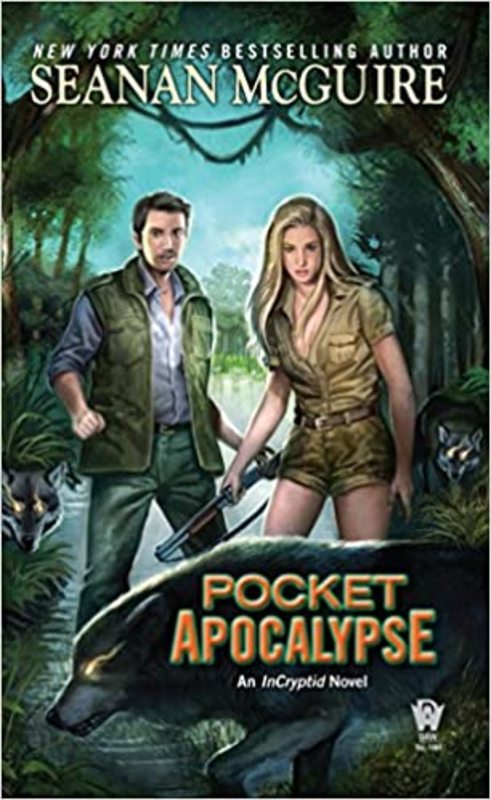 Book cover for "Pocket Apocalypse" by Seanan McGuire