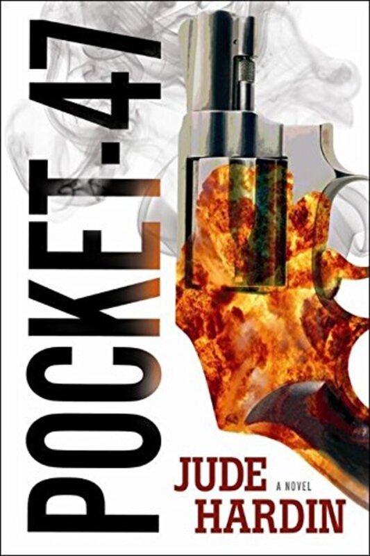 Book cover for "Pocket-47" by Jude Hardin