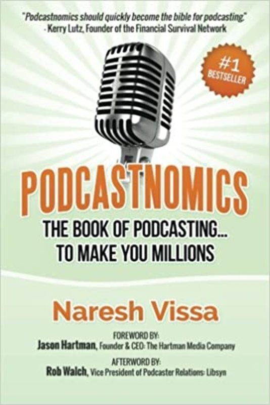 Book cover for "Podcastnomics" by Naresh Vissa