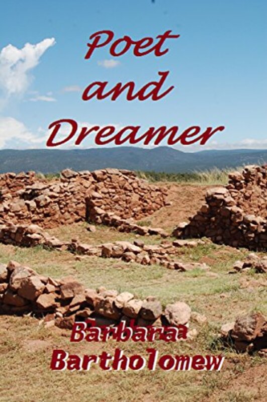 Book cover for "Poet and Dreamer" by Barbara Bartholomew