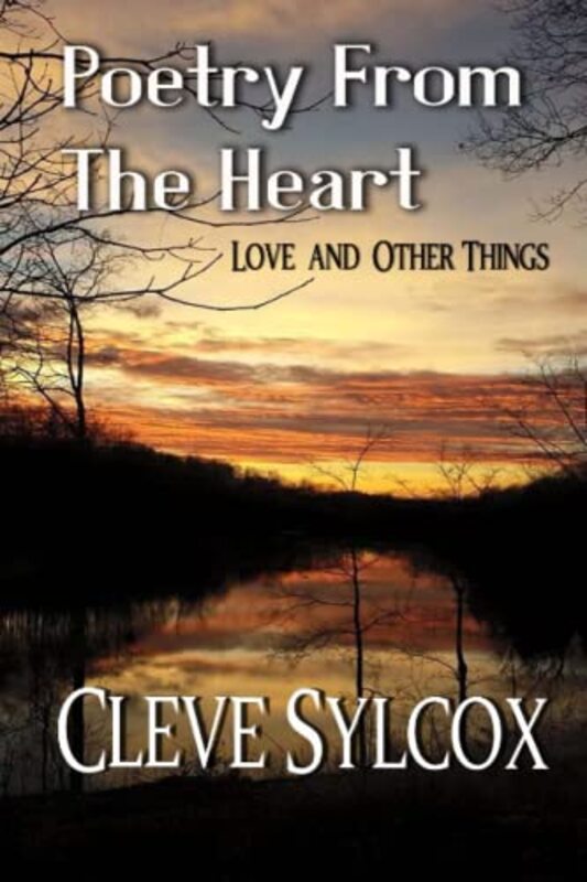 Book cover for "Poetry From The Heart" by Cleve Sylcox