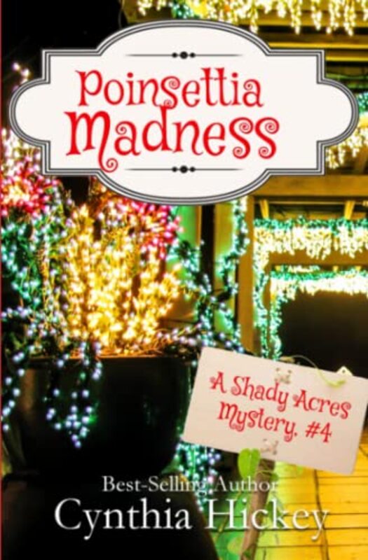 Book cover for "Poinsettia Madness" by Cynthia Hickey