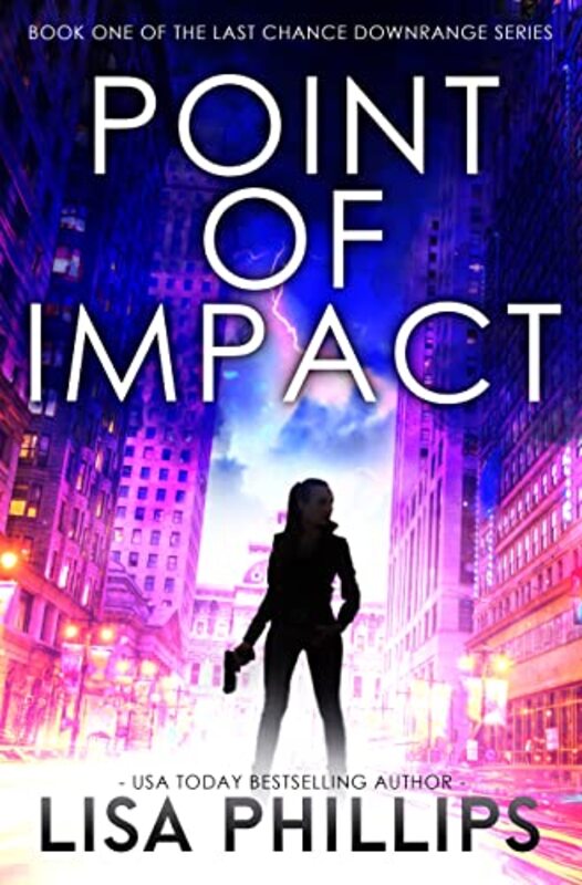 Book cover for "Point of Impact" by Lisa Phillips
