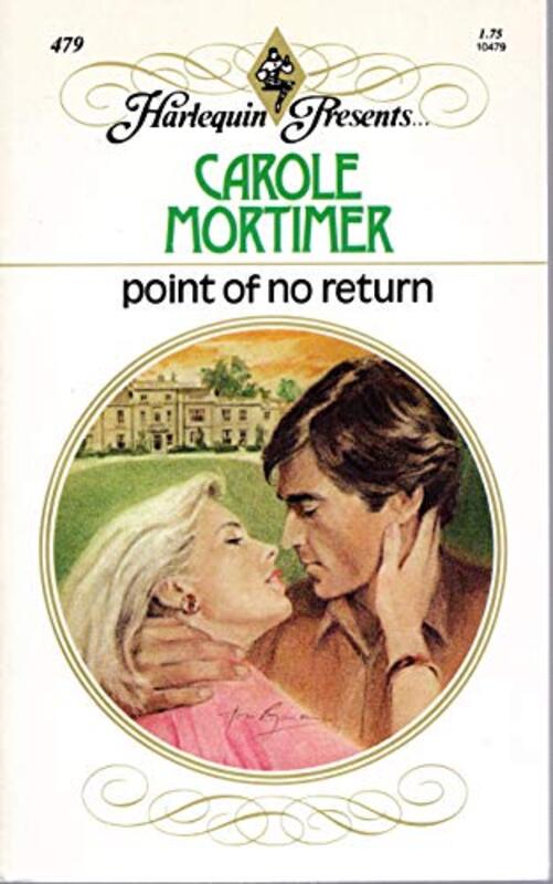 Book cover for "Point of No Return" by Carole Mortimer
