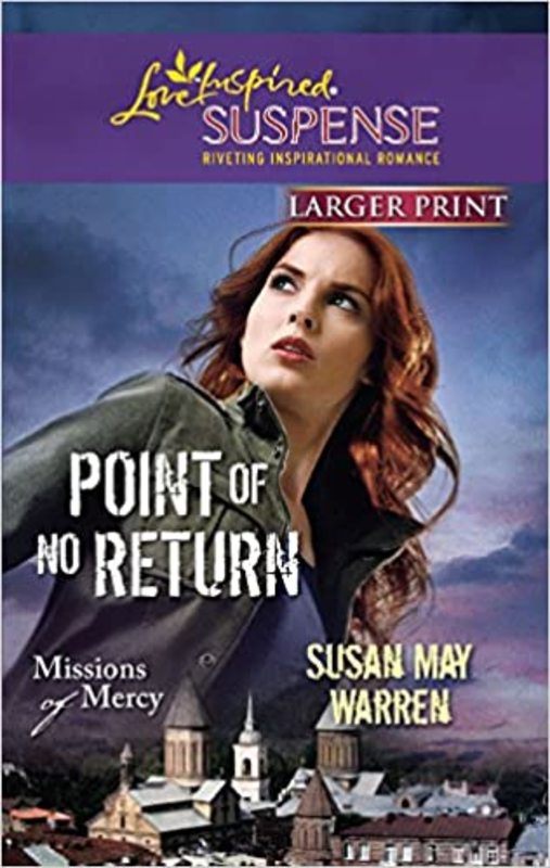 Book cover for "Point of No Return" by Susan May Warren
