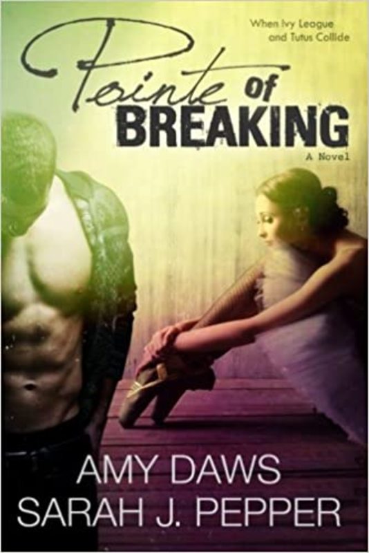 Book cover for "Pointe of Breaking" by Amy Daws