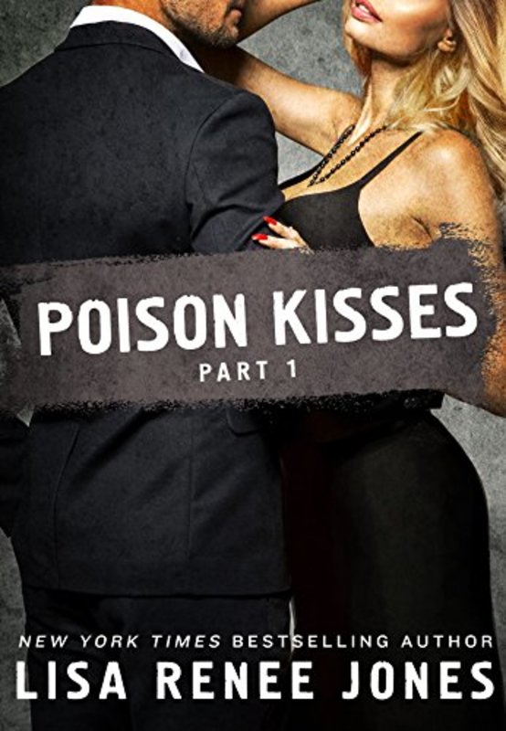 Book cover for "Poison Kisses Part 1" by Lisa Renee Jones