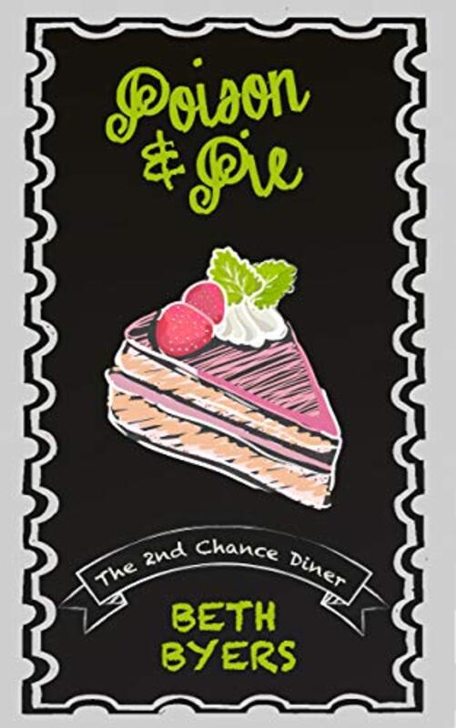 Book cover for "Poison and Pie" by Beth Byers