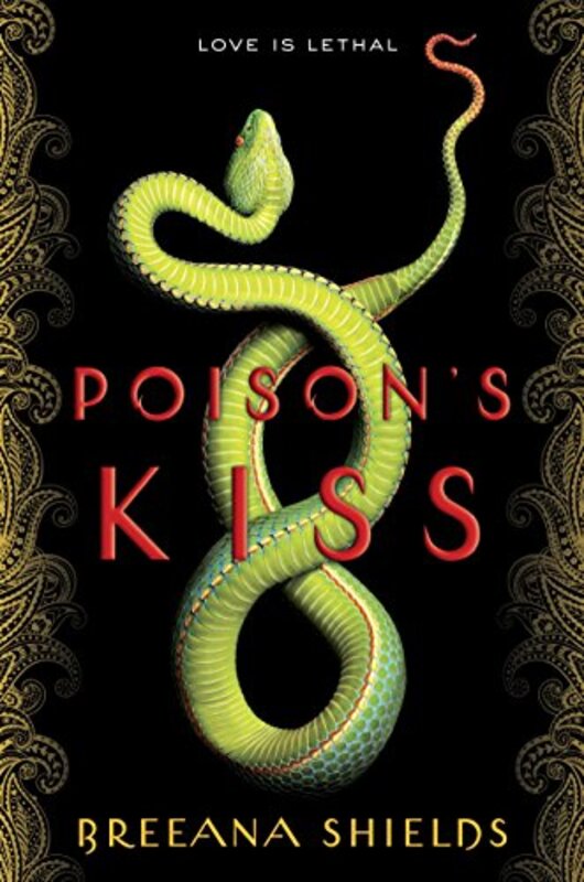 Book cover for "Poison's Kiss" by Breeana Shields