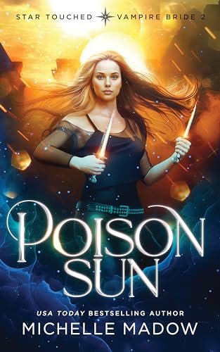Book cover for "Poison Sun" by Michelle Madow