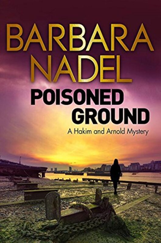 Book cover for "Poisoned Ground" by Barbara Nadel
