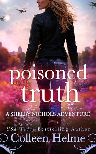 Book cover for "Poisoned Truth" by Colleen Helme