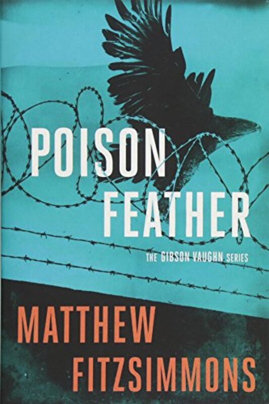 Book cover for "Poisonfeather" by Matthew Fitzsimmons