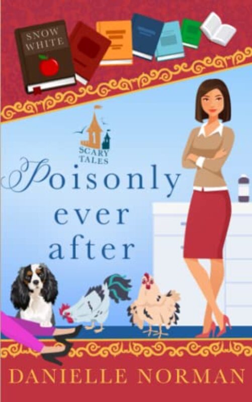 Book cover for "Poisonly Ever After" by Danielle Norman