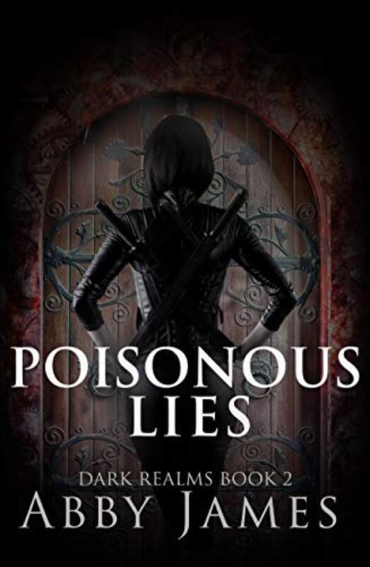 Book cover for "Poisonous Lies" by Abby James