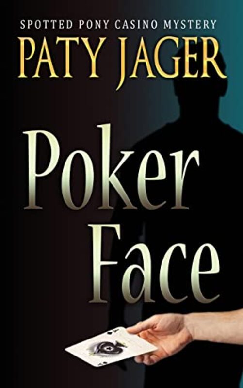 Book cover for "Poker Face" by Paty Jager