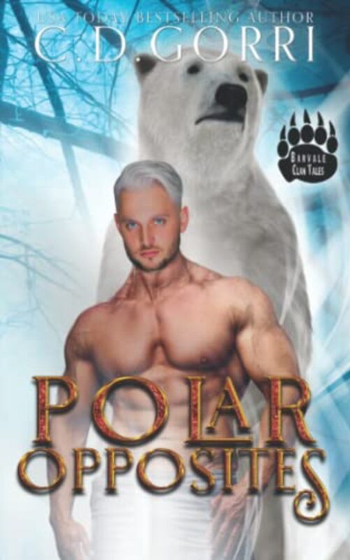 Book cover for "Polar Opposites" by CD Gorri